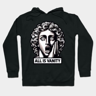 Ecclesiastes 1:14 All Is Vanity Hoodie